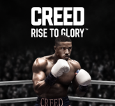 Creed: Rise to Glory